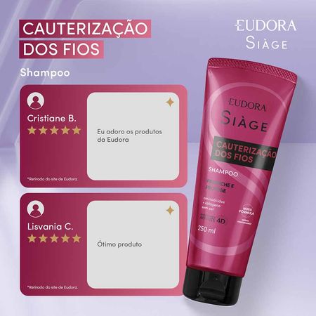 Eudora-Siàge-Cauterização-dos-Fios-–-Shampoo-Cauterizador-250ml--3